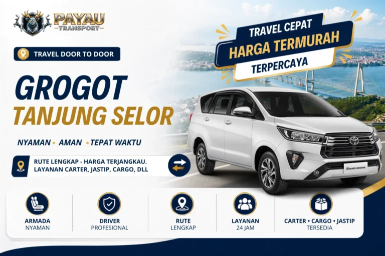 Travel Grogot Tanjung Selor Jemput Antar | Jadwal Keberangkatan Setiap Hari
