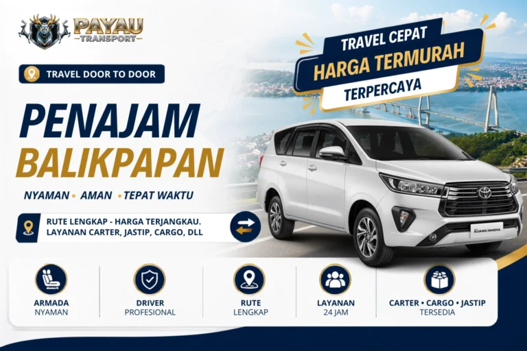 Travel Penajam Balikpapan Murah | Berangkat Rutin Setiap Hari
