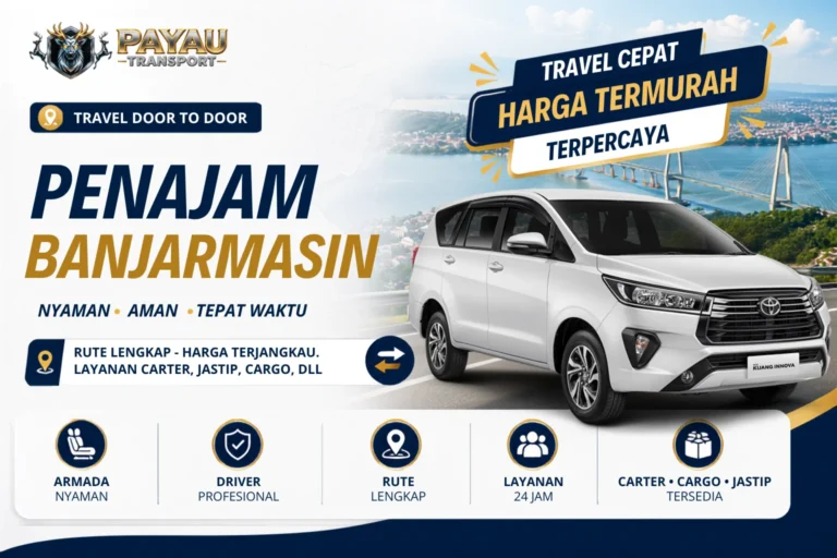 Travel Penajam Banjarmasin Jemput Antar | Tersedia Setiap Hari