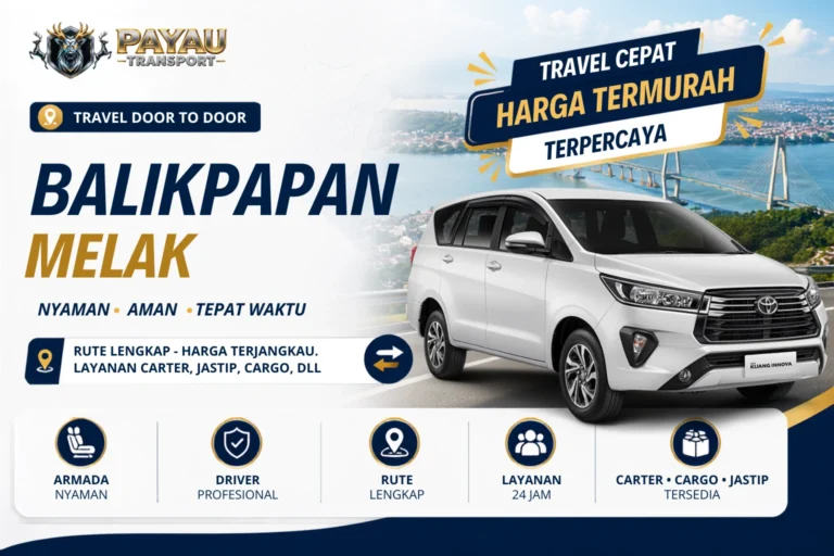 Travel Balikpapan Melak Jemput Antar | Jadwal Setiap Hari
